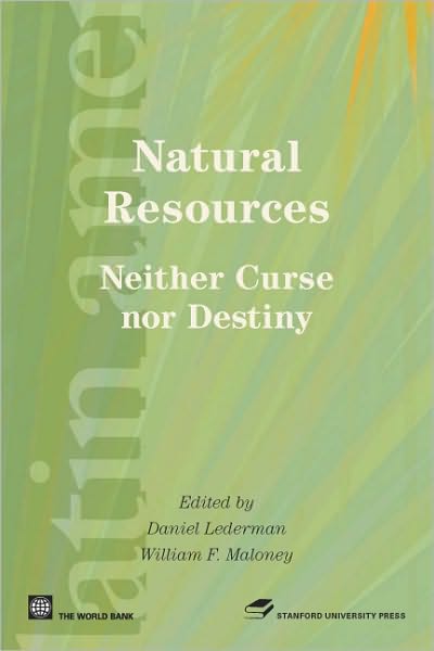Natural Resources, Neither Curse nor Destiny