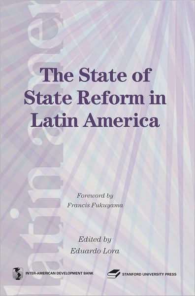 The State of State Reform in Latin America