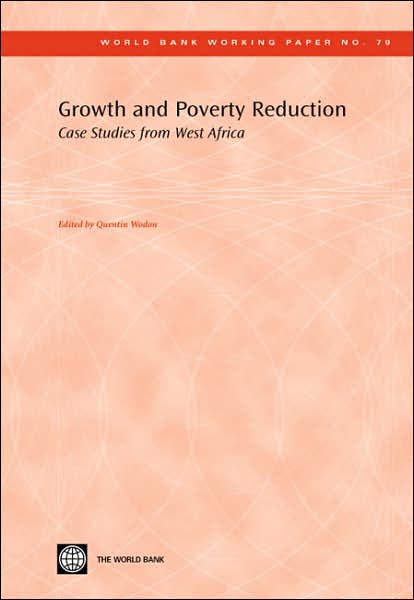 Growth and Poverty Reduction: Case Studies from West Africa