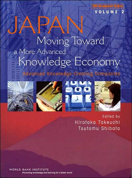 Japan, Moving Toward A More Advanced Knowledge Economy: Advanced Knowledge Creating Companies