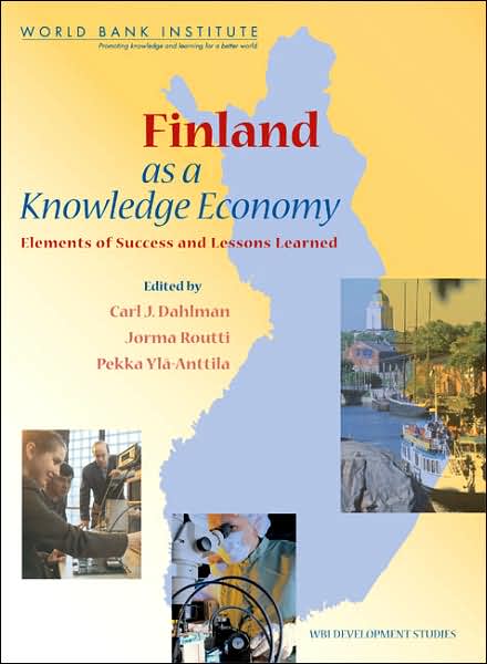 Finland as a Knowledge Economy: Elements of Success and Lessons Learned