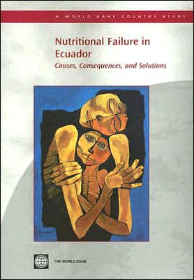 Nutritional Failure in Ecuador: Causes, Consequences, and Solutions