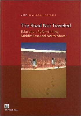 The Road Not Traveled: Education Reform in the Middle East and North Africa