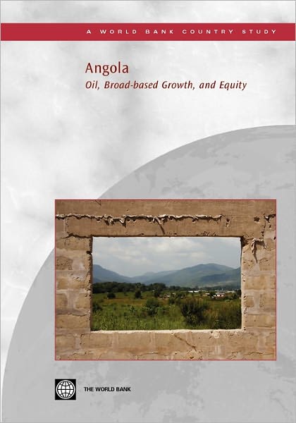 Angola: Oil, Broad-based Growth, and Equity
