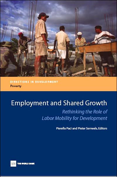 Employment and Shared Growth: Rethinking the Role of Labor Mobility for Development