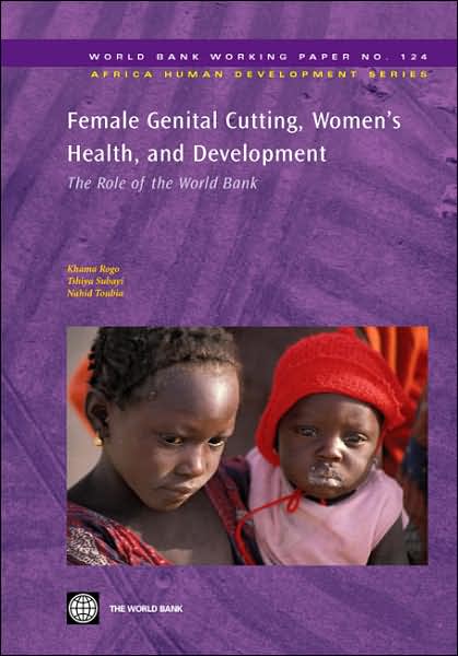 Female Genital Cutting, Women's Health, and Development: The Role of the World Bank