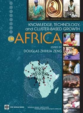 Knowledge, Technology, and Cluster-based Growth in Africa