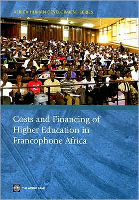 Costs and Financing of Higher Education in Francophone Africa