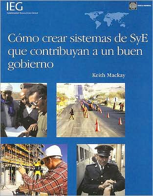 Como crear sistemas de SyE que contribuyan a un buen gobierno