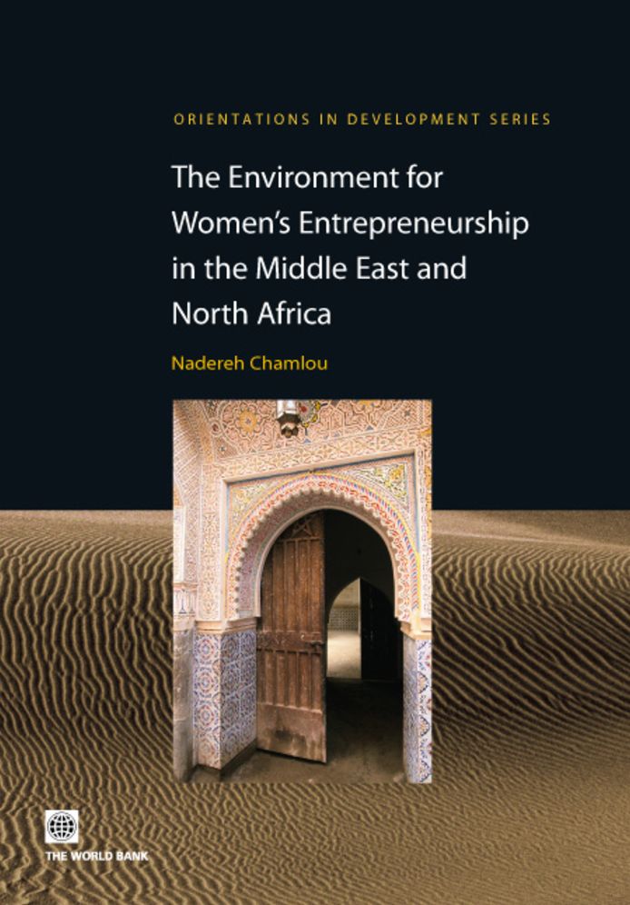 The Environment for Women's Entrepreneurship in the Middle East and North Africa