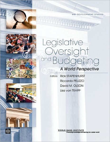 Legislative Oversight and Budgeting: A World Perspective