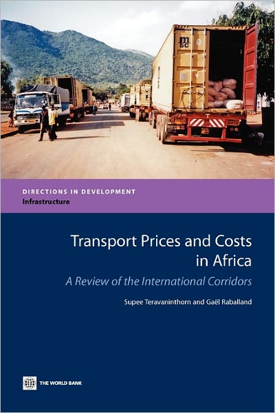 Transport Prices and Costs in Africa: A Review of the Main International Corridors