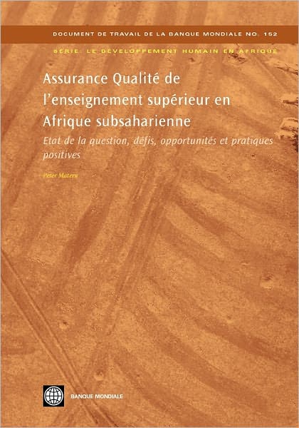 Amélioration de l'Enseignement Supérieur en Afrique Subsaharienne: État de la Question, Défis, Opportunités et Pratiques Positives