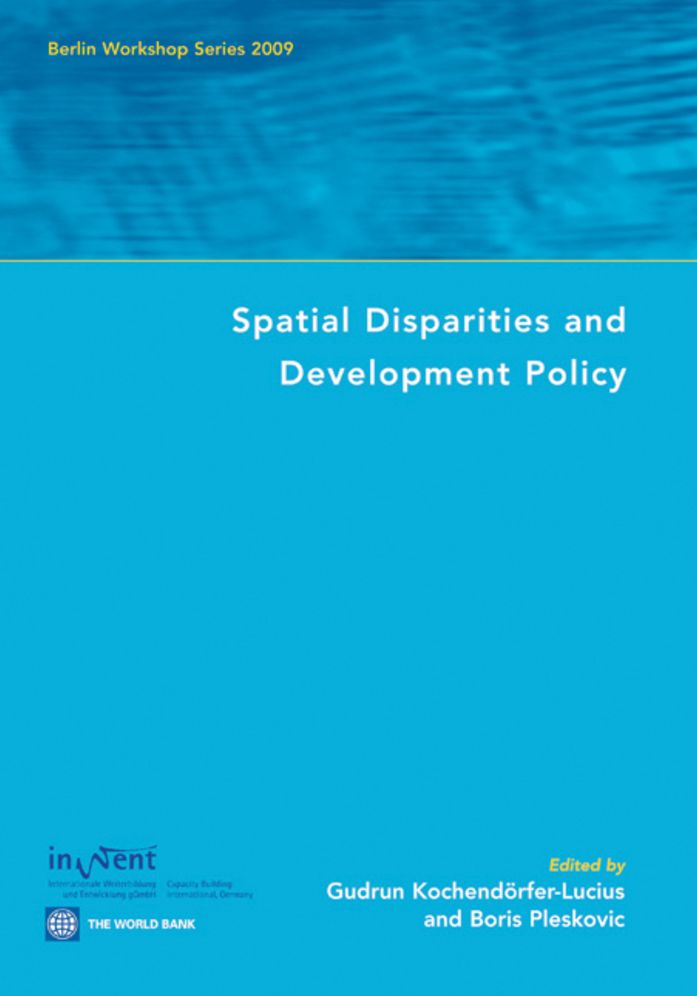Spatial Disparities and Development Policy: Berlin Workshop Series 2009