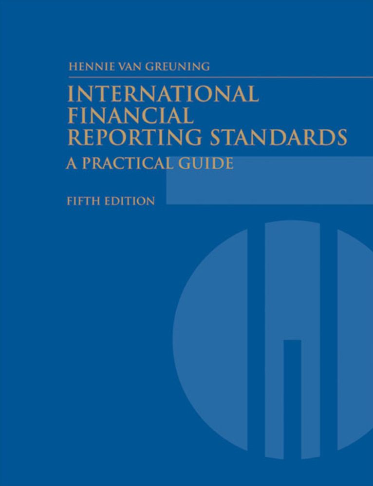 International Financial Reporting Standards: A Practical Guide