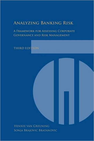 Analyzing Banking Risk: A Framework for Assessing Corporate Governance and Risk Management