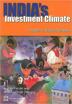 India's Investment Climate: Voices of Indian Business