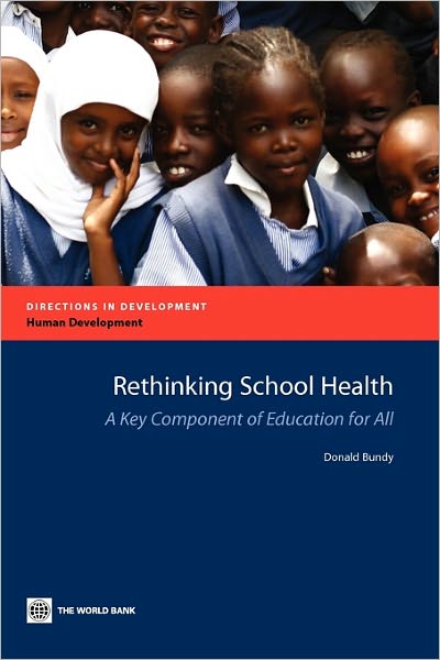 Rethinking School Health: A Key Component of Education for All