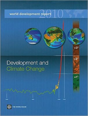 World Development Report 2010: Development and Climate Change