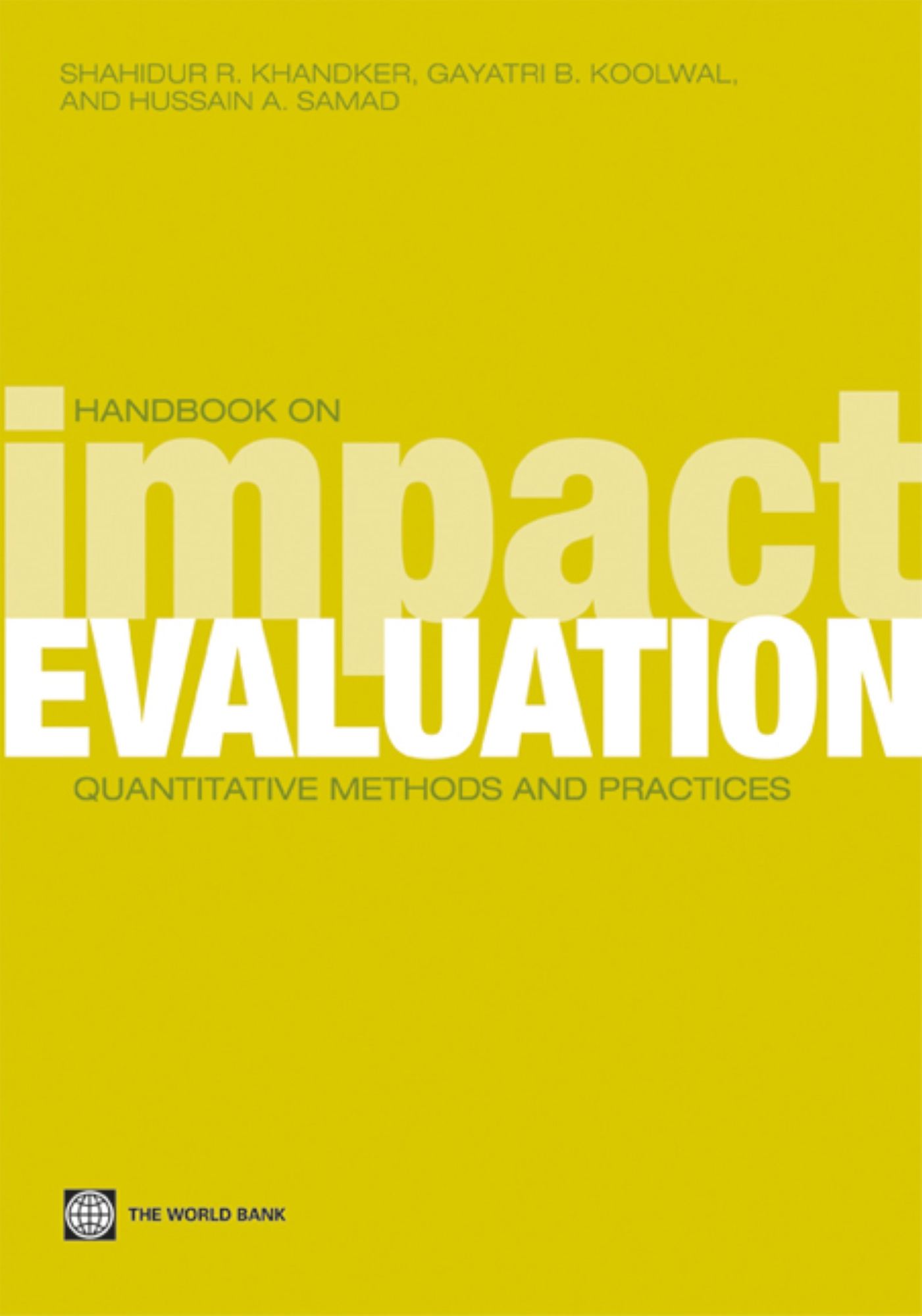 Handbook on Impact Evaluation: Quantitative Methods and Practices