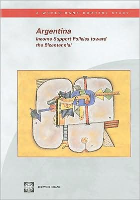 Argentina: Income Support Policies toward the Bicentennial
