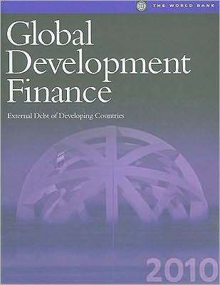 Global Development Finance 2010: External Debt of Developing Countries
