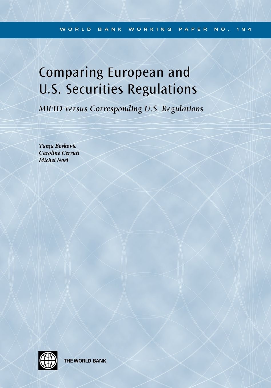 Comparing European and U.S. Securities Regulations: MiFID versus Corresponding U.S. Regulations