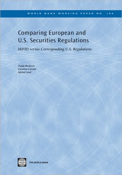 Comparing European and U.S. Securities Regulations: MiFID versus Corresponding U.S. Regulations