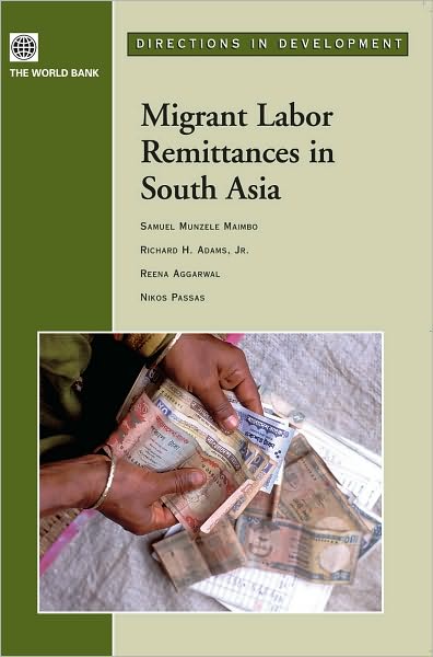 Migrant Labor Remittances in South Asia