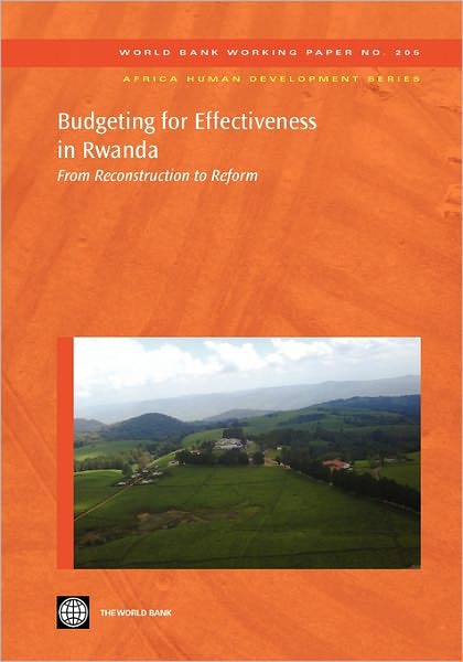 Budgeting for Effectiveness in Rwanda: From Reconstruction to Reform