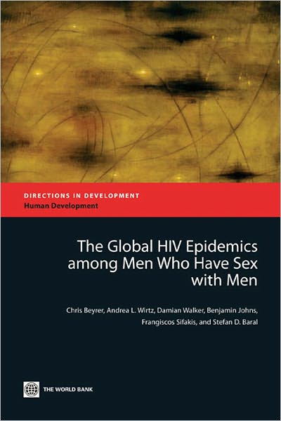 The Global HIV Epidemics among Men Who Have Sex with Men (MSM)