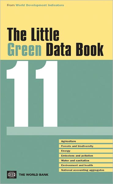World Development Indicators: Little Green Data Book 2011
