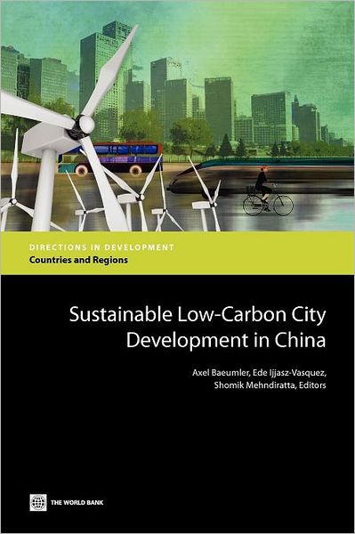 Sustainable Low-Carbon City Development in China