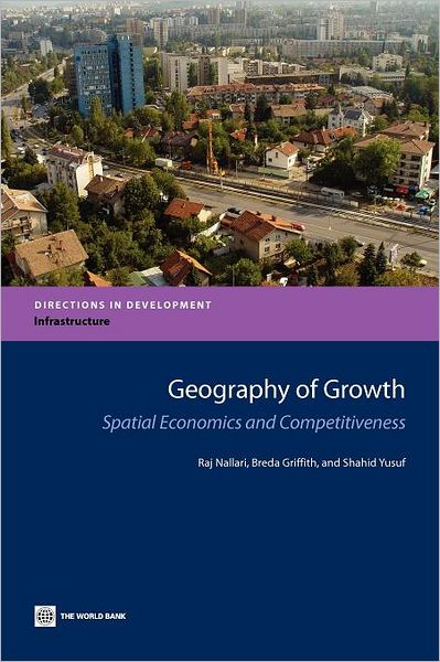 Geography of Growth: Spatial Economics and Competitiveness