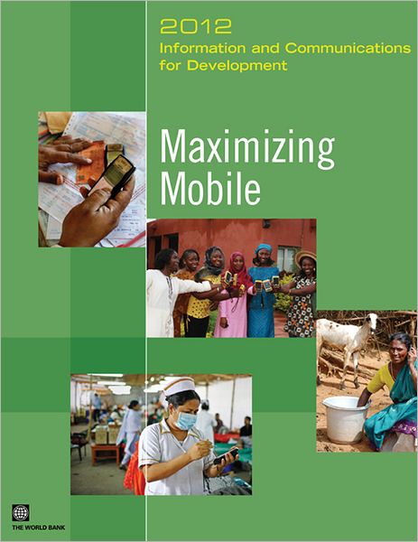 Information and Communications for Development 2012
