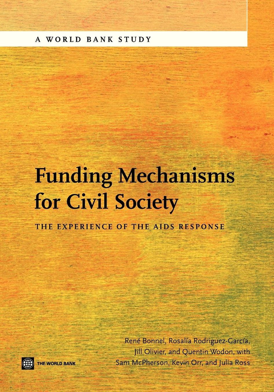 Funding Mechanisms for Civil Society: The Experience of the AIDS Response