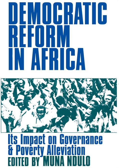 Democratic Reform in Africa: Its Impact on Governance and Poverty Alleviation