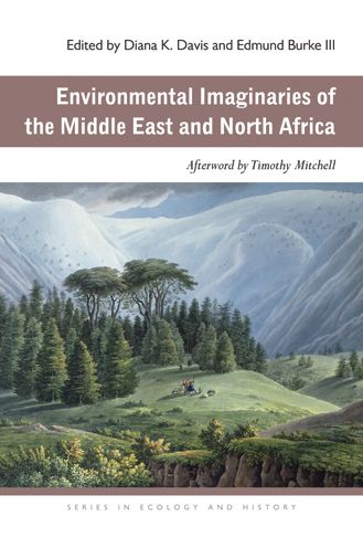 Environmental Imaginaries of the Middle East and North Africa
