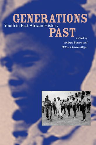 Generations Past: Youth in East African History