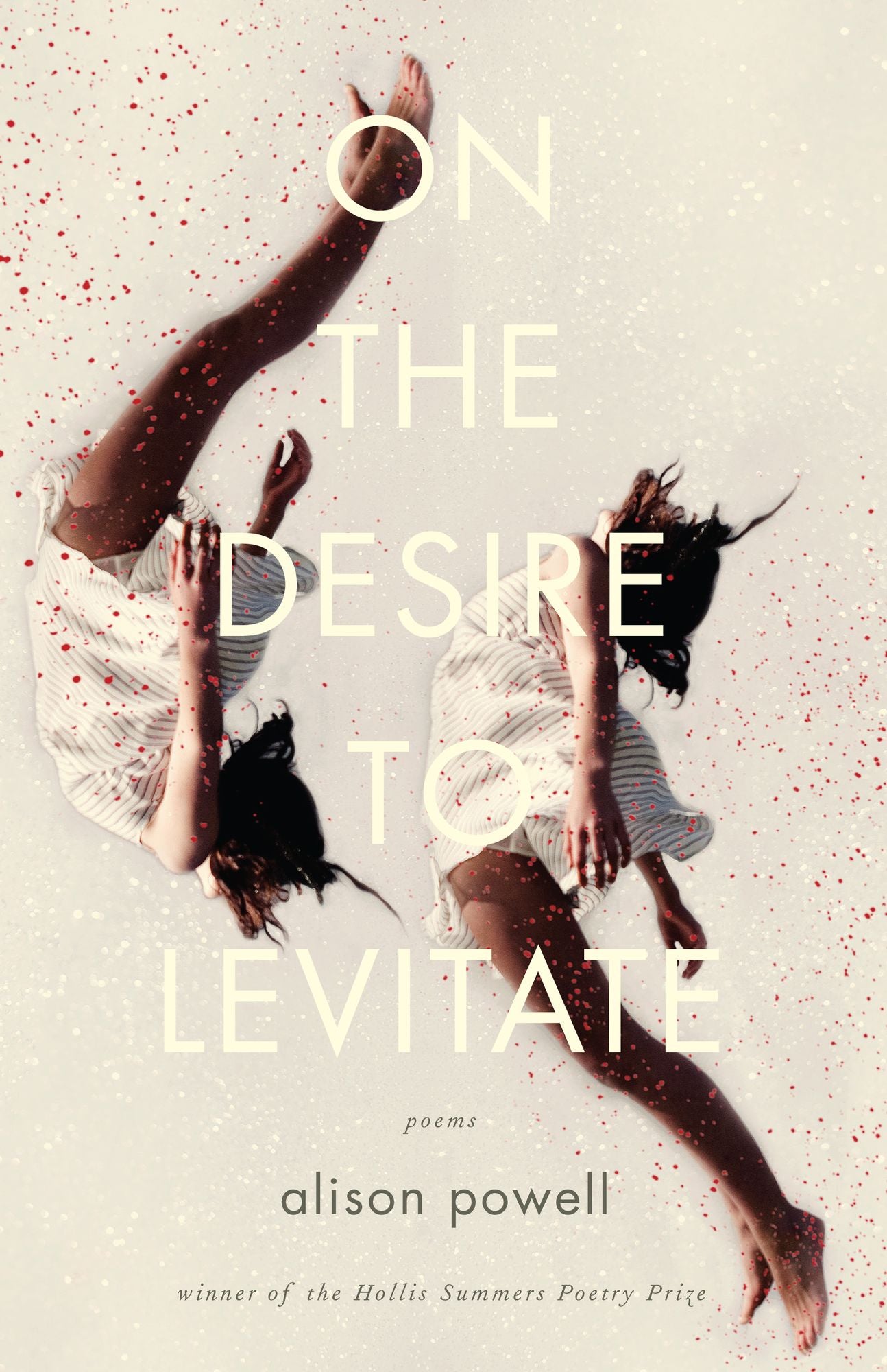 On the Desire to Levitate: Poems