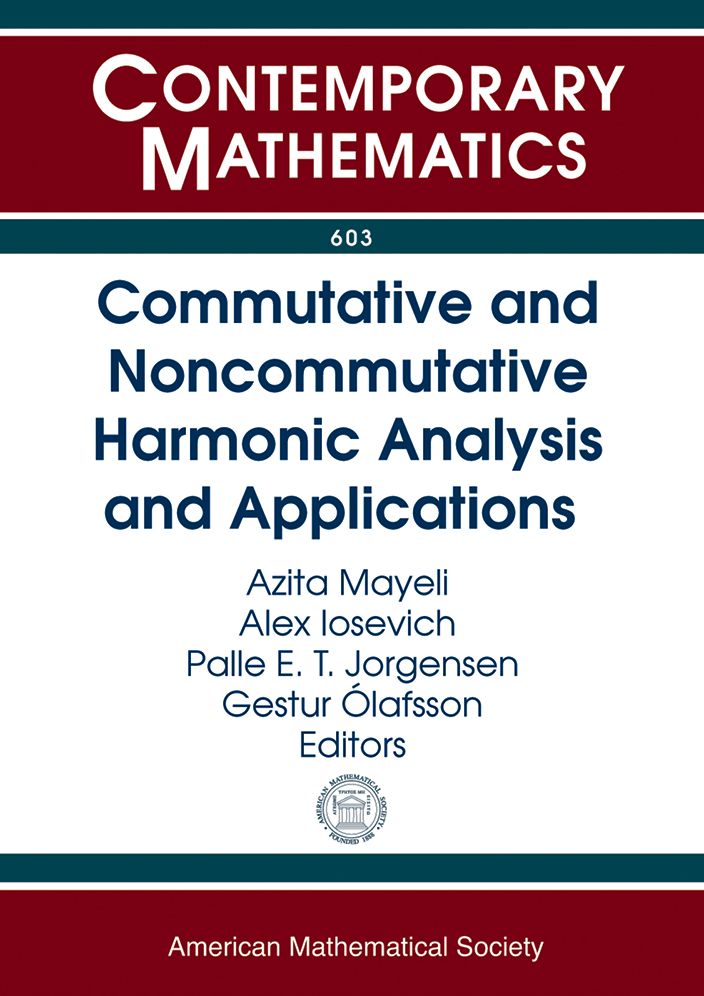 Commutative and Noncommutative Harmonic Analysis and Applications