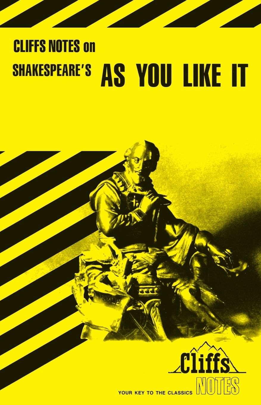 CliffsNotes on Shakespeare's As You Like It