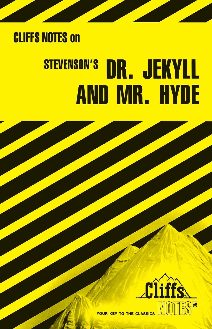 CliffsNotes on Stevenson's Dr. Jekyll and Mr. Hyde
