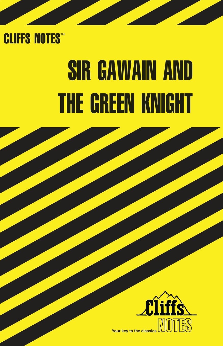 CliffsNotes on Sir Gawain and the Green Knight