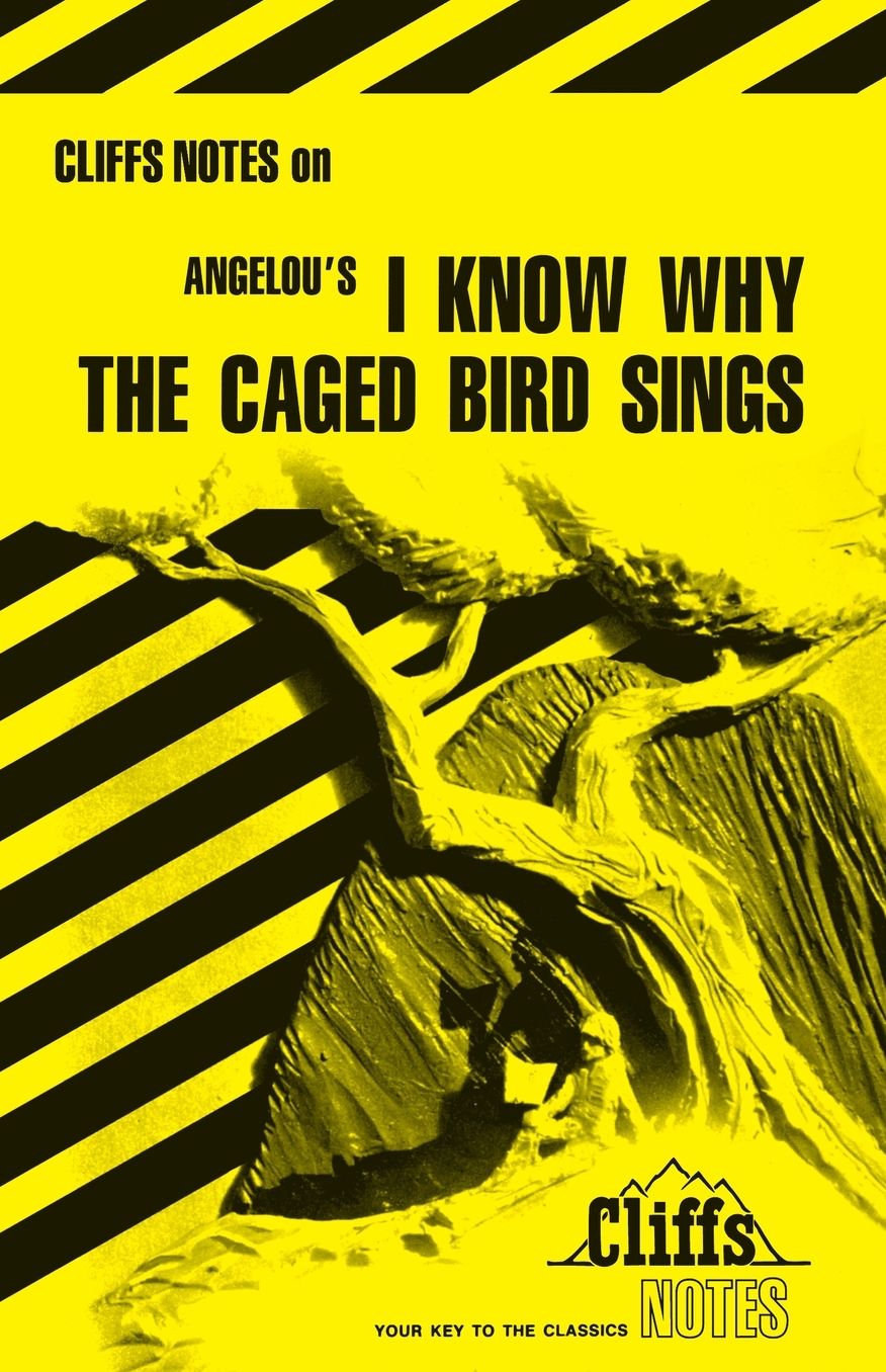 CliffsNotes on Angelou's I Know Why the Caged Bird Sings