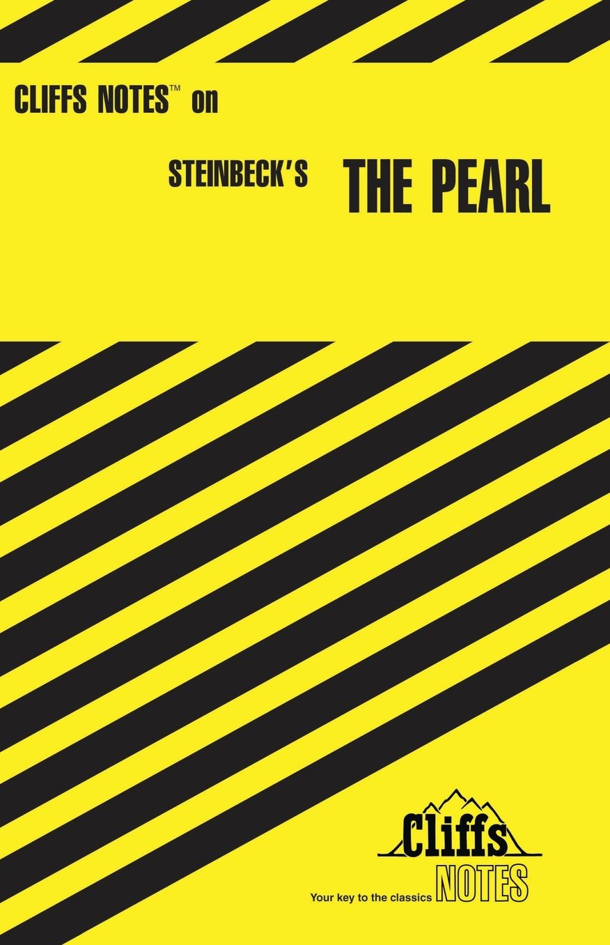 CliffsNotes on Steinbeck's The Pearl