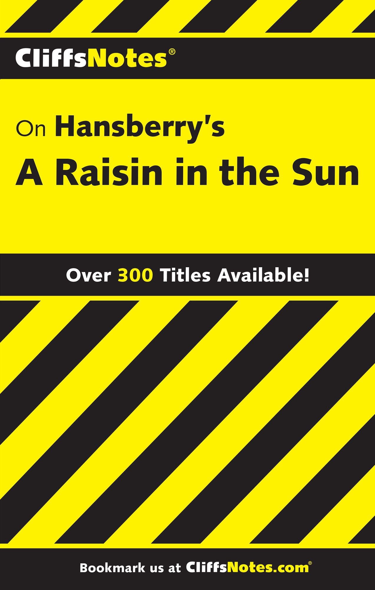 CliffsNotes on Hansberry's A Raisin in the Sun