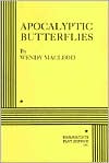 Apocalyptic Butterflies