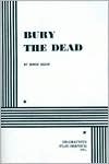 Bury the Dead