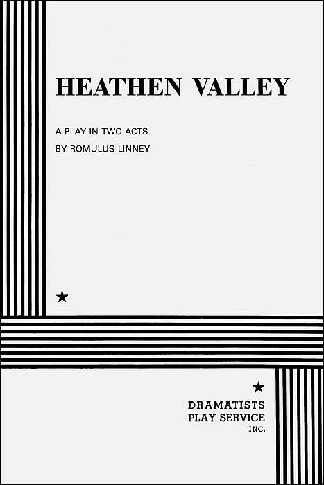Heathen Valley: A Play in Two Acts